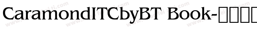 CaramondITCbyBT Book字体转换